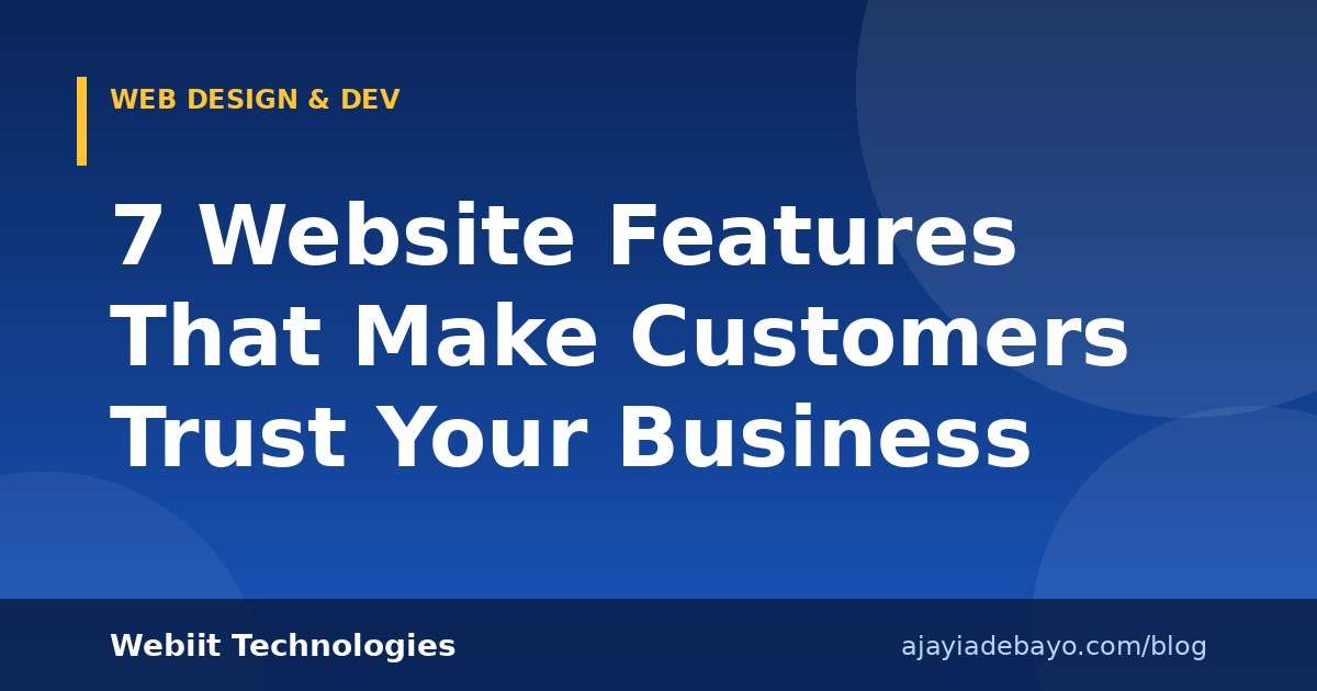 7 Website Features That Make Customers Trust Your Business